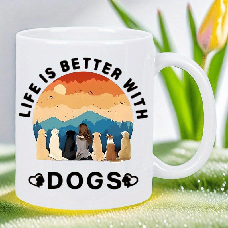 Tailorly White Ceramic 11 oz Mug - Life Is Better With Dogs Peaceful Woman Sitting Among Loyal Canine Friends Under Sunset Landscape Dog