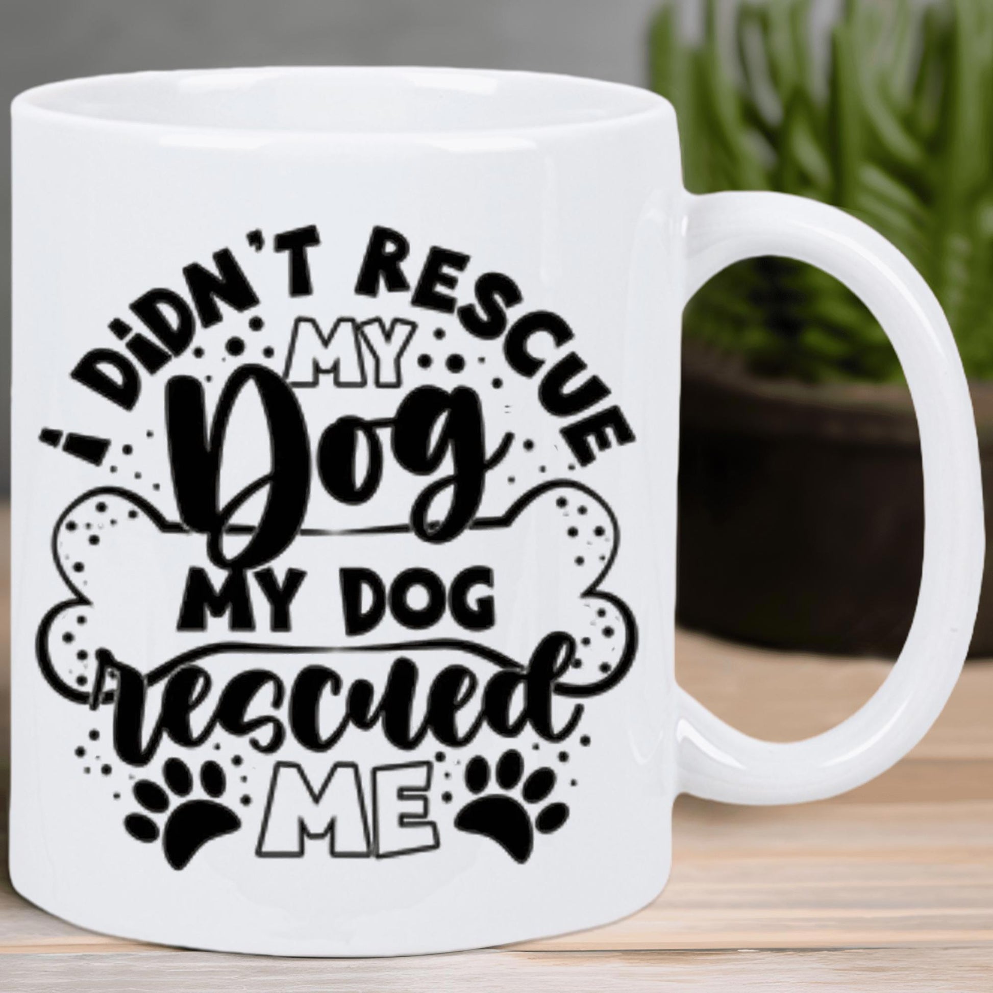 Tailorly White Ceramic 11 oz Mug - I Didnt Rescue My Dog My Dog Rescued Me Featuring Black Ink Paw Prints And Bone Silhouettes Mug