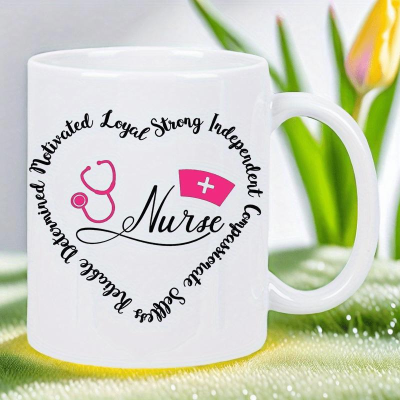 Tailorly White Ceramic 11 oz Mug - Nurse Motivated Loyal Strong Independent Compassionate Selfless Reliable Determined Pink Stethoscope And Nursing Cap Shaped Like