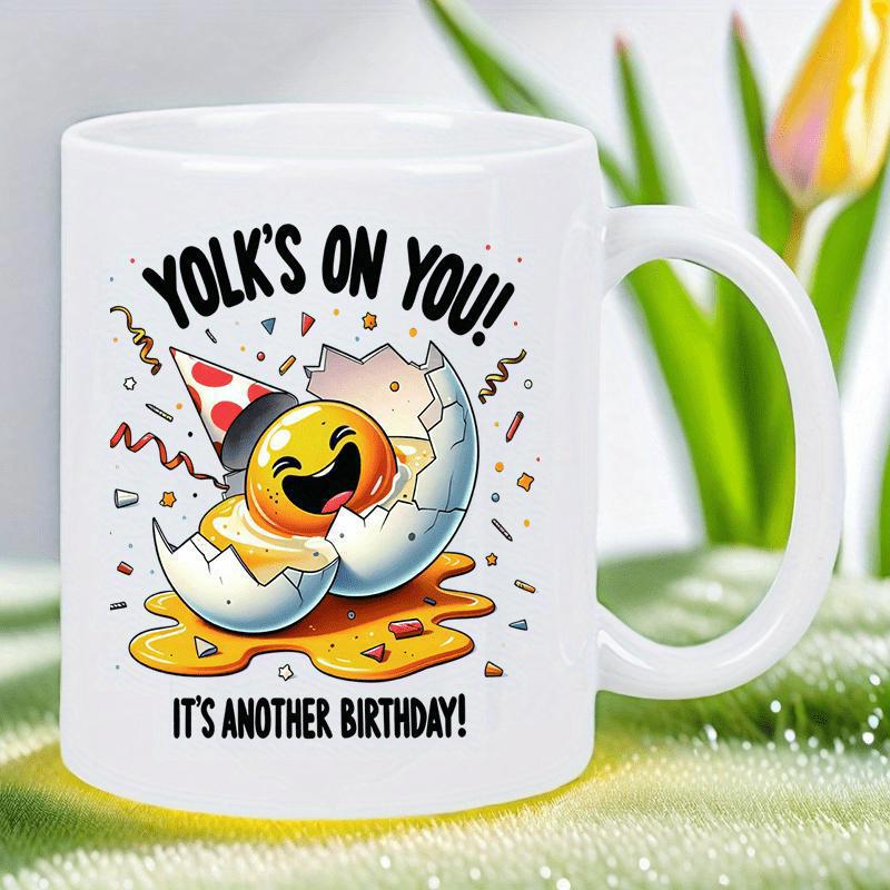 Tailorly White Ceramic 11 oz Mug - Yolks On You Its Another Birthday Cheerful Smiling Egg Yolk Wearing Polka Dot Party Hat Emerging From Shell Egg