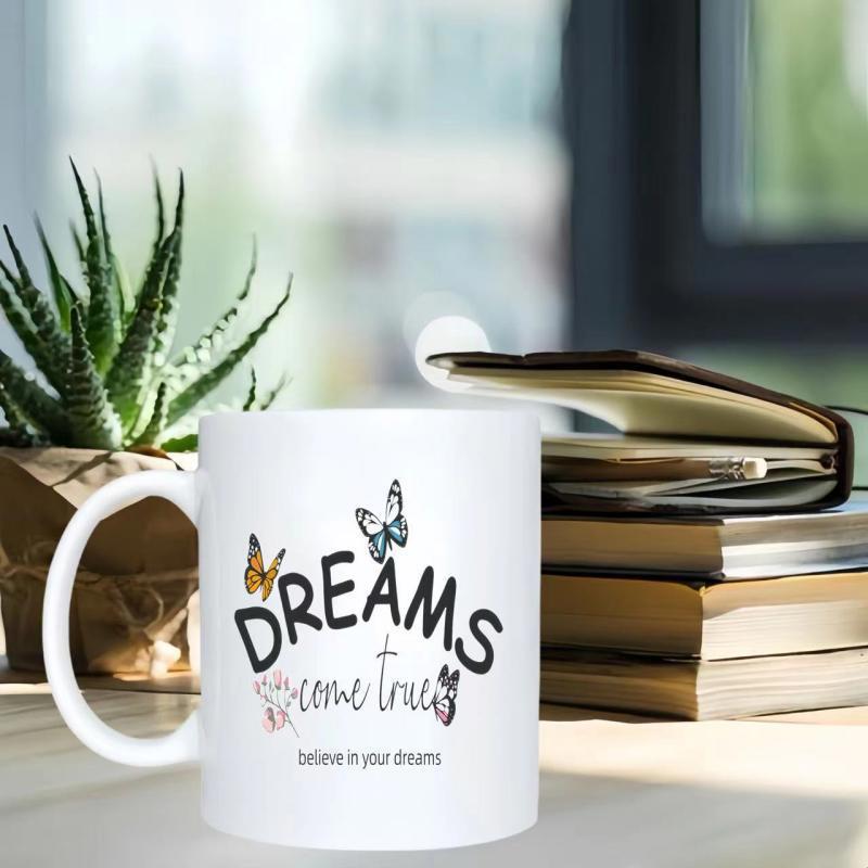 Tailorly White Ceramic 11 oz Mug - Dreams Come True Believe In Your Dreams Delicate Butterflies Dancing Around Motivational Text On A Ceramic