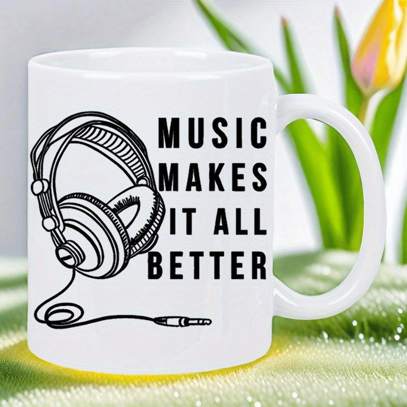 Tailorly White Ceramic 11 oz Mug - Music Makes It All Better Modern Wired Headphones With Audio Cable And Connector Jack Headphones