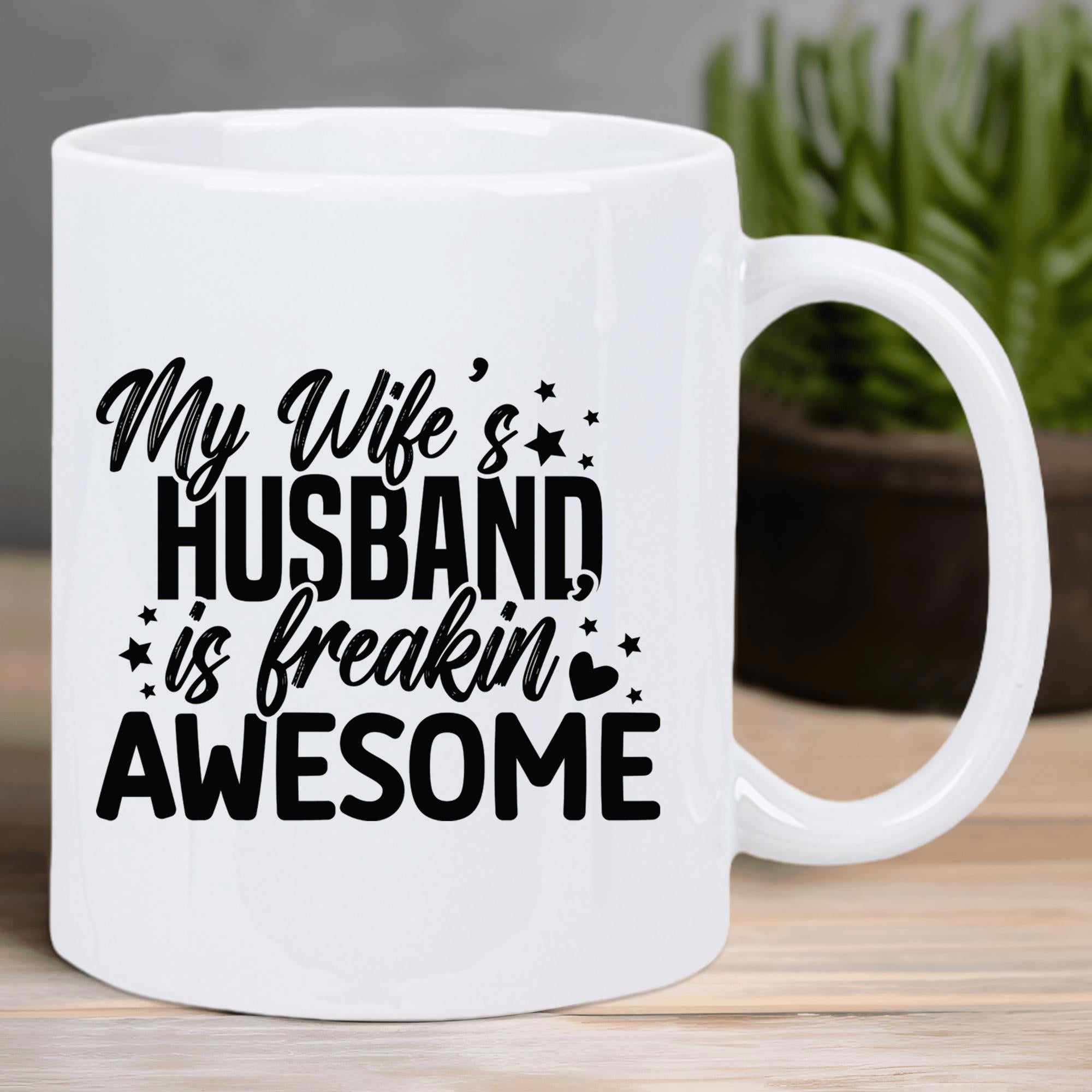Tailorly White Ceramic 11 oz Mug - My Wife's Husband Is Freakin Awesome Minimalist Black Typography With Scattered Stars And Small Heart Mug