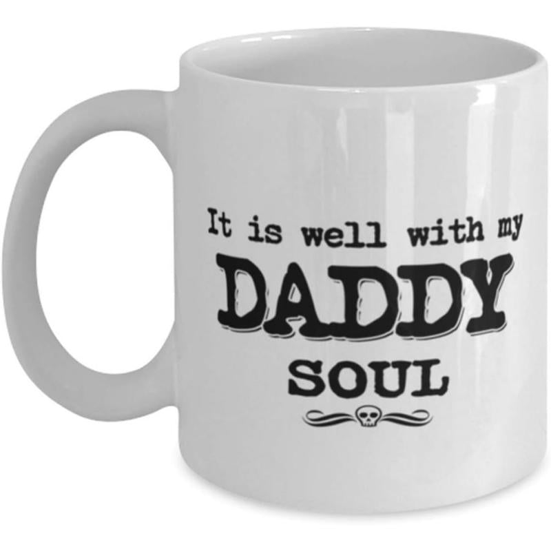 Tailorly White Ceramic 11 oz Mug - It Is Well With My Daddy Soul Minimalist Black Typography Featuring Small Skull And Ornamental Horizontal Lines Mug