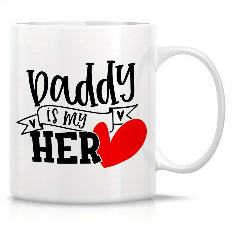 Tailorly White Ceramic 11 oz Mug - Daddy Is My Hero Minimalist Black Banner Featuring Script Font And Vibrant Red Heart
