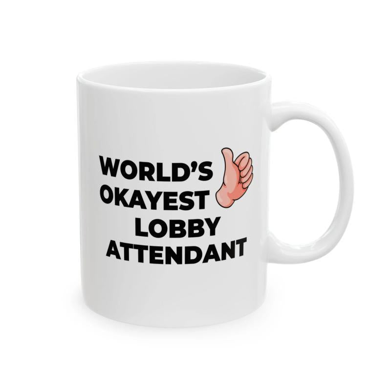 Tailorly White Ceramic 11 oz Mug - Worlds Okayest Lobby Attendant Simple Graphic Thumbs Up Cartoon Icon Among Bold Text Print Mug