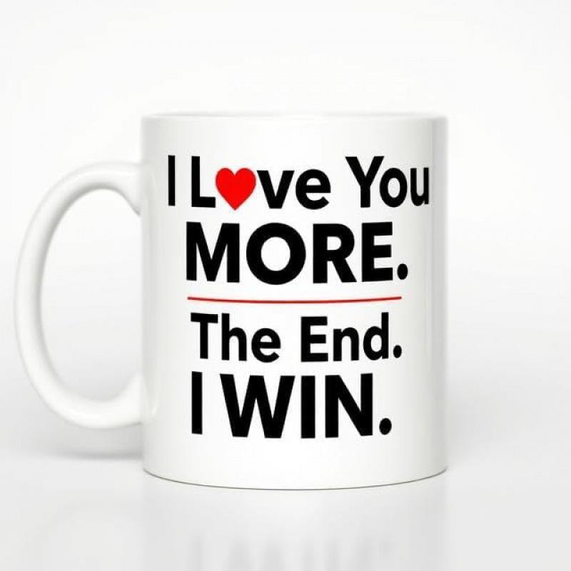 Tailorly White Ceramic 11 oz Mug - I Love You More The End I Win Simple White Ceramic Vessel Featuring Romantic Slogan And Red Heart Mug