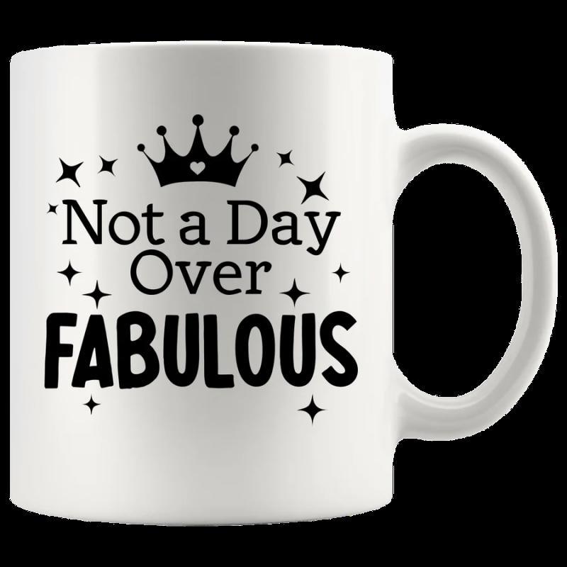 Tailorly White Ceramic 11 oz Mug - Not A Day Over Fabulous Elegant Black Crown With Tiny Sparking Stars Around Script Mug