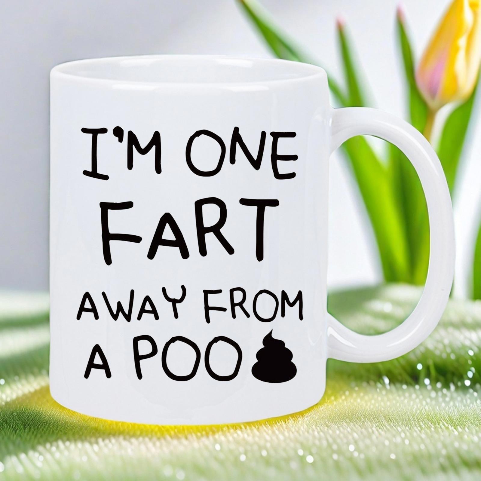 Tailorly White Ceramic 11 oz Mug - I'm One Fart Away From A Poo Minimalist Black Silhouette Of A Coiled Swirling Poop Emoji