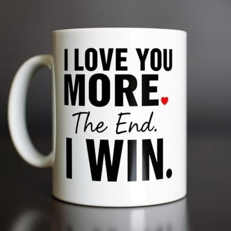 Tailorly White Ceramic 11 oz Mug - I Love You More The End I Win Minimalist Bold Black Typography Featuring A Small Red Heart Symbol Ceramic Mug