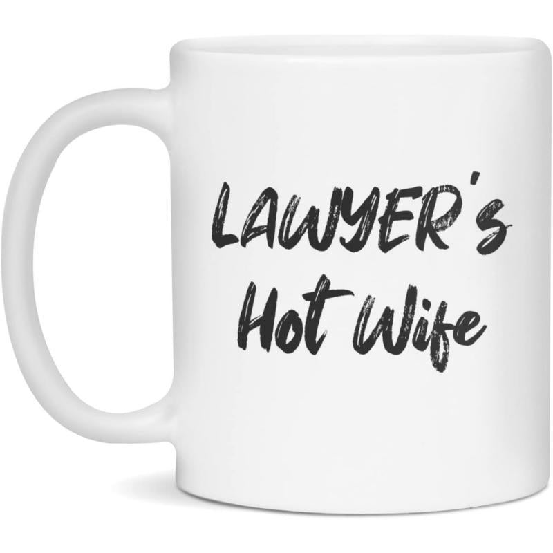 Tailorly White Ceramic 11 oz Mug - Lawyers Hot Wife Minimalist Ceramic Vessel Featuring Bold Black Script Printed On White Surface Mug