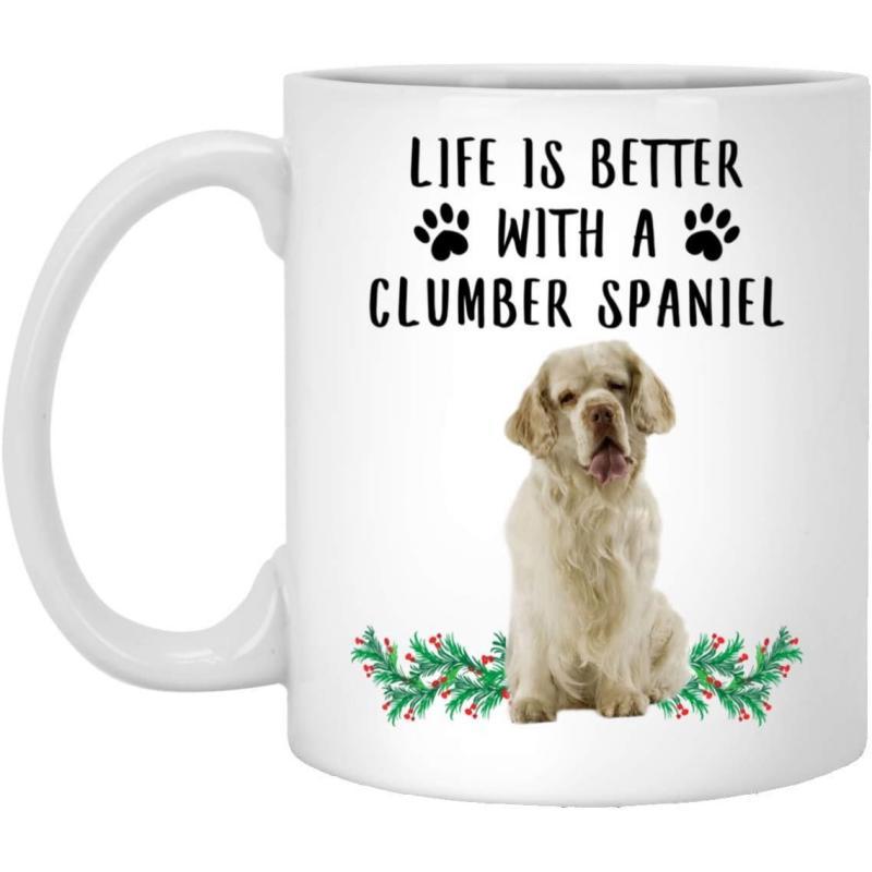Tailorly White Ceramic 11 oz Mug - Life Is Better With A Clumber Spaniel Adorable Sitting White Dog With Green Pine Foliage And Black Paws Spaniel