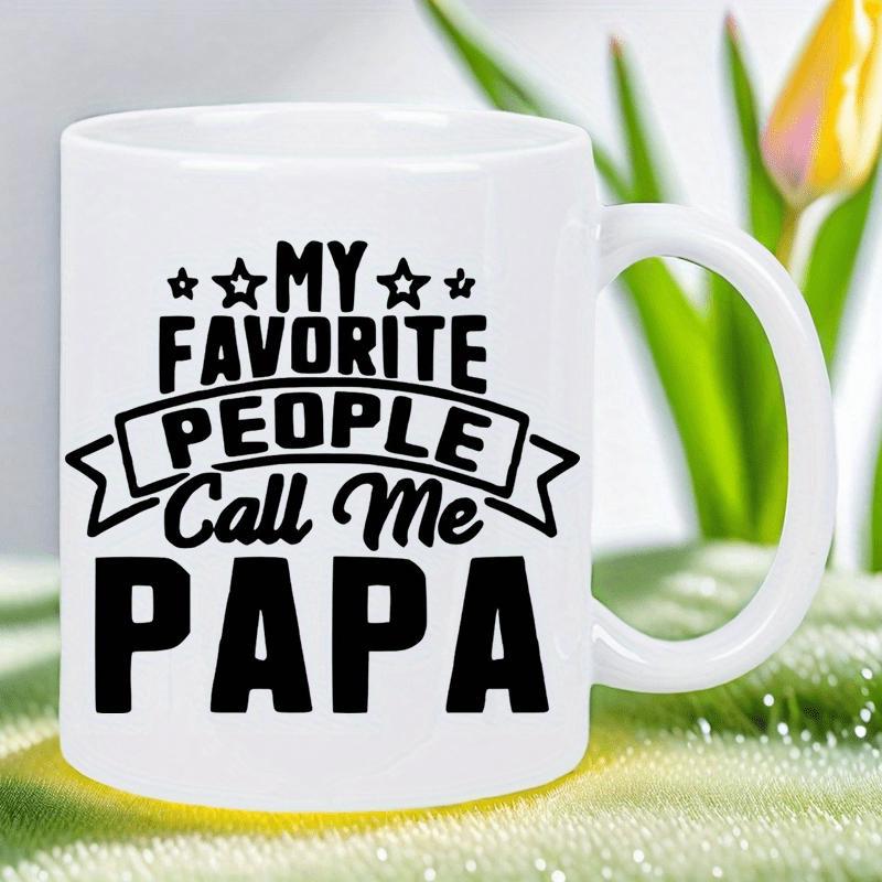 Tailorly White Ceramic 11 oz Mug - My Favorite People Call Me Papa Bold Black Lettering With Decorative Ribbon Banner And Twinkling Stars