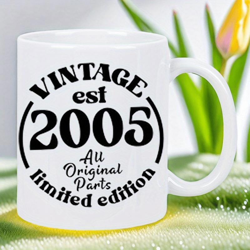 Tailorly White Ceramic 11 oz Mug - Vintage Est 2005 All Original Parts Limited Edition Classic Retro Typography Displayed Within Circular Frame Decorative Ceramic