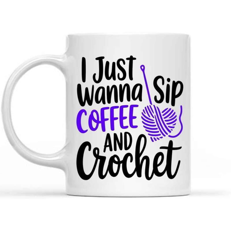 Tailorly White Ceramic 11 oz Mug - I Just Wanna Sip Coffee And Crochet Purple Heart Shaped Ball Of Yarn With A Singular Crochet Hook Yarn