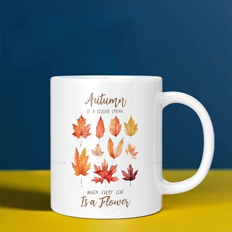 Tailorly White Ceramic 11 oz Mug - Autumn Is A Second Spring When Every Leaf Is A Flower Vibrant Watercolor Autumn Foliage Displaying Various Shades Of Golden