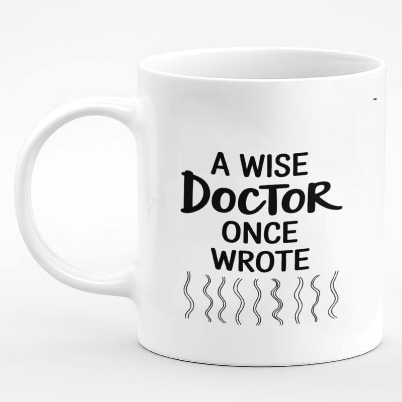 Tailorly White Ceramic 11 oz Mug - A Wise Doctor Once Wrote Minimalist White Ceramic With Stylized Typography And Wavy Hand Drawn Scribbles Mug