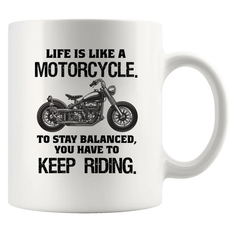 Tailorly White Ceramic 11 oz Mug - Life Is Like A Motorcycle To Stay Balanced You Have To Keep Riding Classic Vintage Black Silhouette Parked Against A Pure White