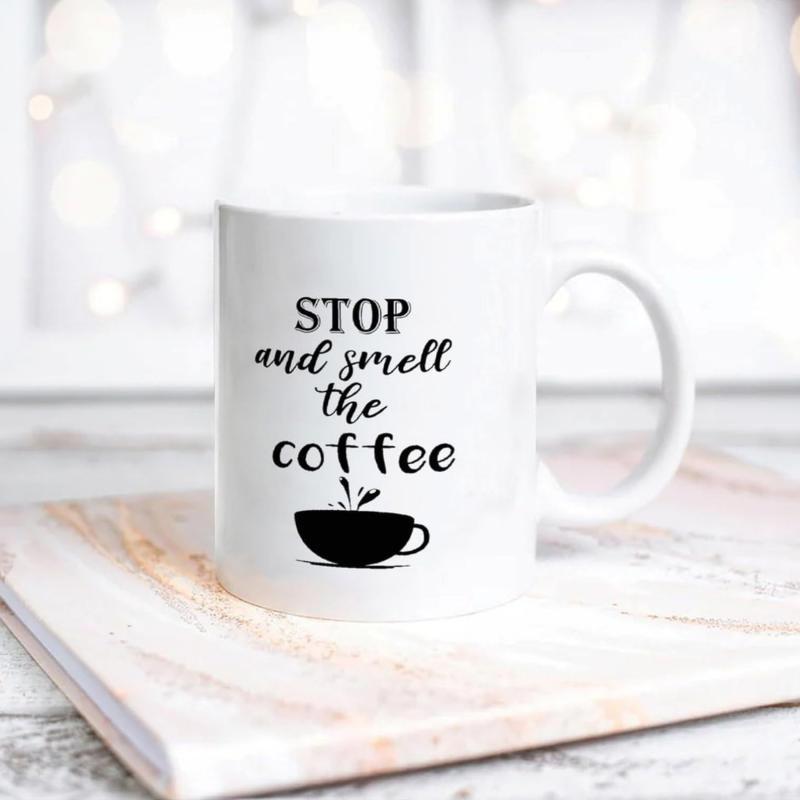 Tailorly White Ceramic 11 oz Mug - Stop And Smell The Coffee Minimalist Silhouette Of A Steaming Black Cup With Small Aroma Details Coffee