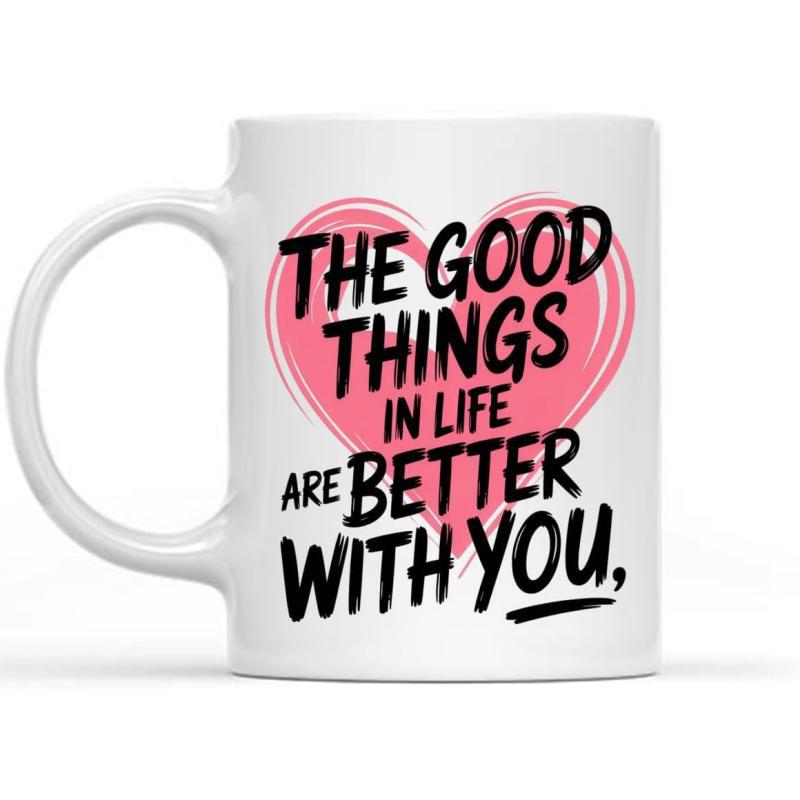 Tailorly White Ceramic 11 oz Mug - The Good Things In Life Are Better With You Featuring A Soft Pink Heart Centered On Smooth White Surface Mug