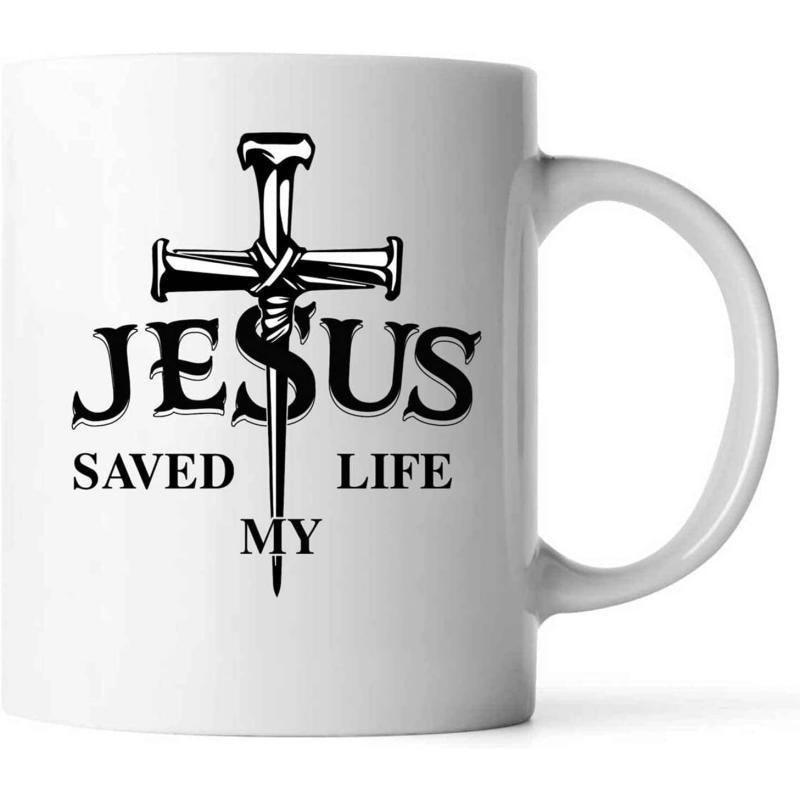 Tailorly White Ceramic 11 oz Mug - Jesus Saved My Life Religious Christian Nails Symbol In Bold Black Silhouette Cross