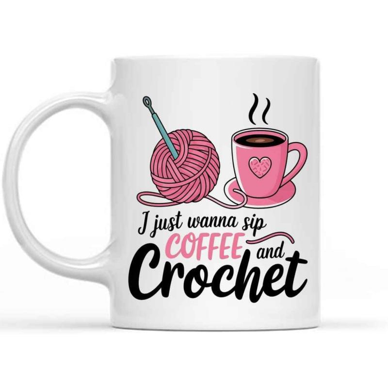 Tailorly White Ceramic 11 oz Mug - I Just Wanna Sip Coffee And Crochet Pink Yarn Ball Beside Steaming Heart Coffee Cup Mug