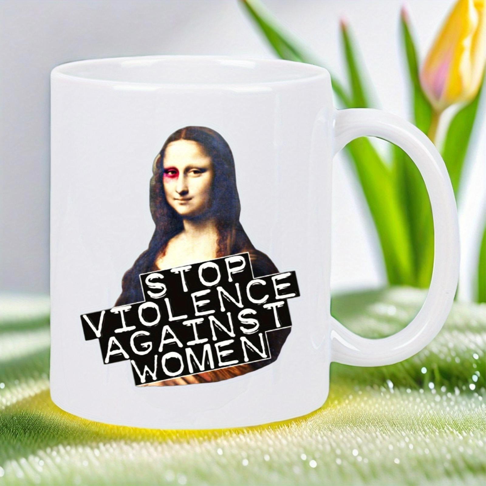 Tailorly White Ceramic 11 oz Mug - Stop Violence Against Women Modified Masterpiece Painting Featuring A Famous Lady With Bruised Eye Portrait