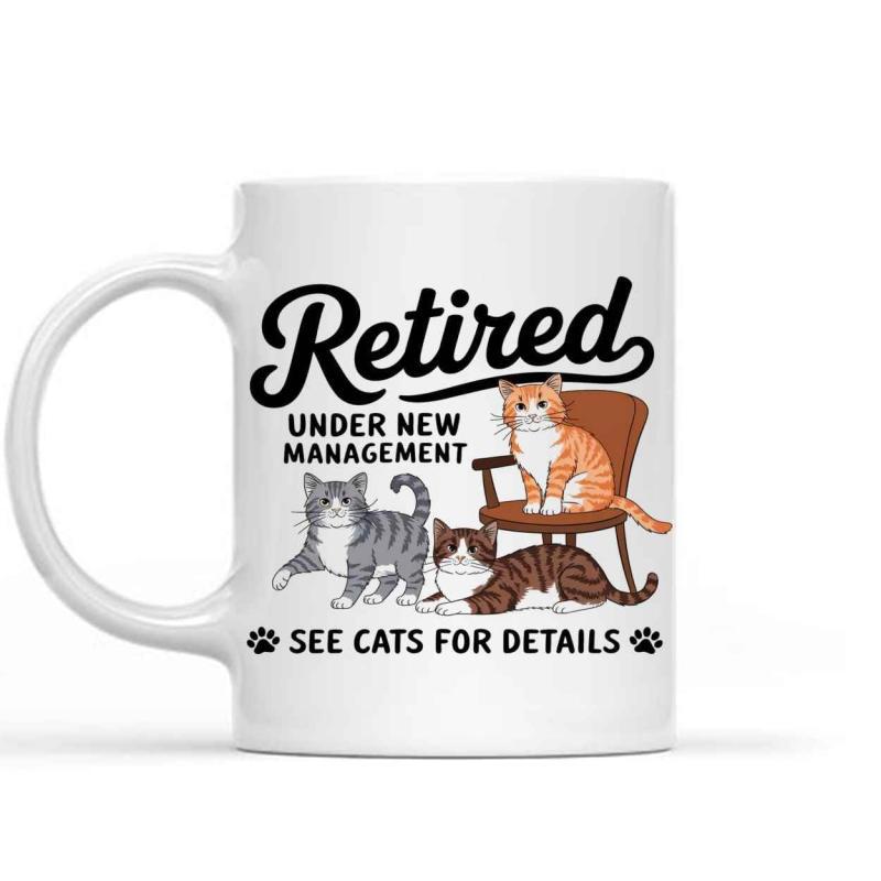 Tailorly White Ceramic 11 oz Mug - Retired Under New Management See Cats For Details Three Adorable Domestic Felines Resting Near A Small Wooden Chair Cats
