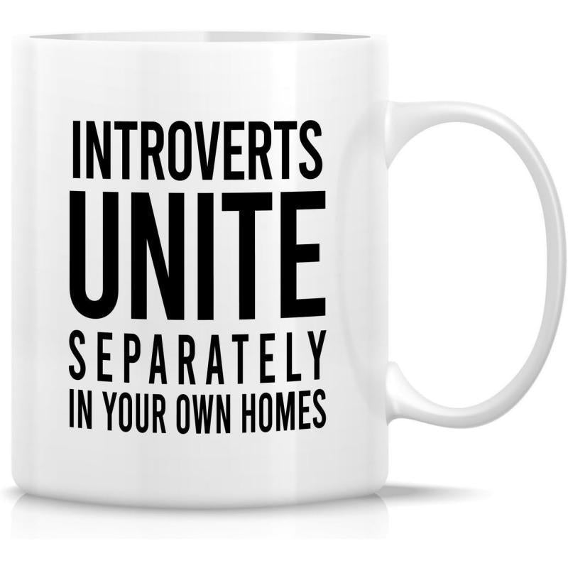 Tailorly White Ceramic 11 oz Mug - Introverts Unite Separately In Your Own Homes Bold Minimalist Modern Typographic Layout For Home Decor Sign
