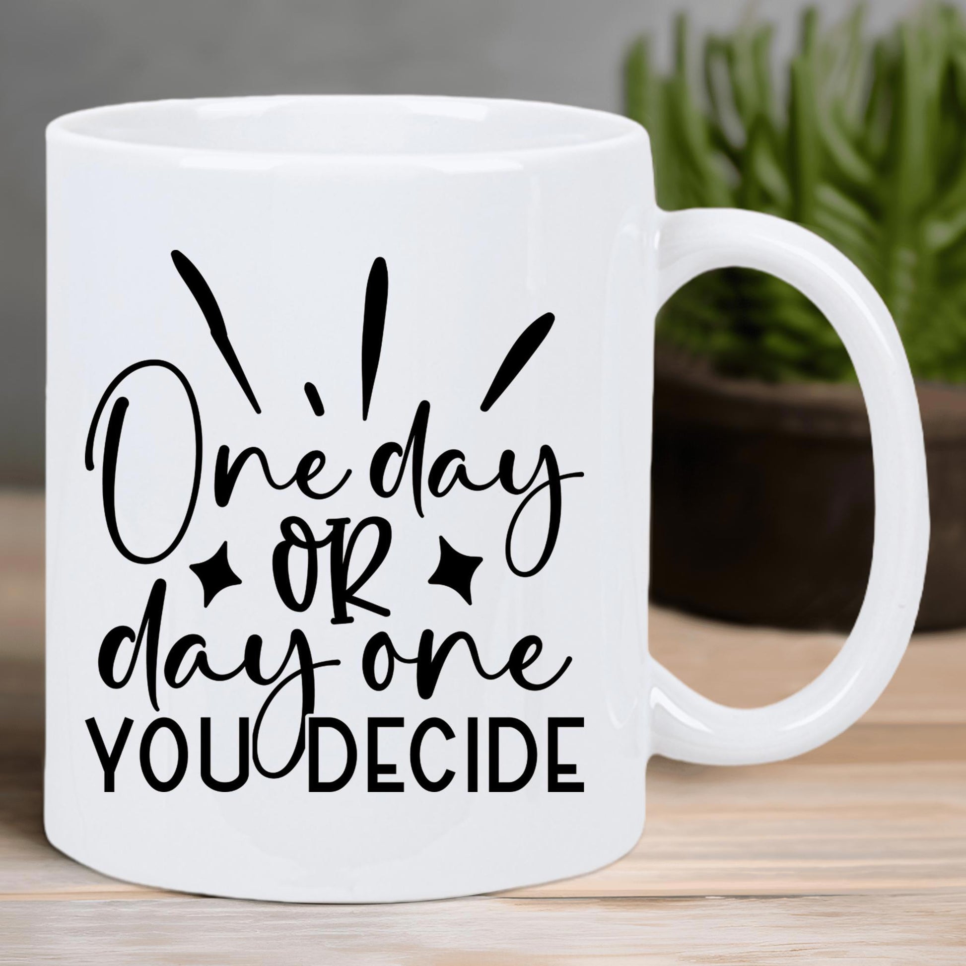 Tailorly White Ceramic 11 oz Mug - One Day Or Day One You Decide Minimalist Script Style With Radiant Lines And Small Geometric Diamond Quote