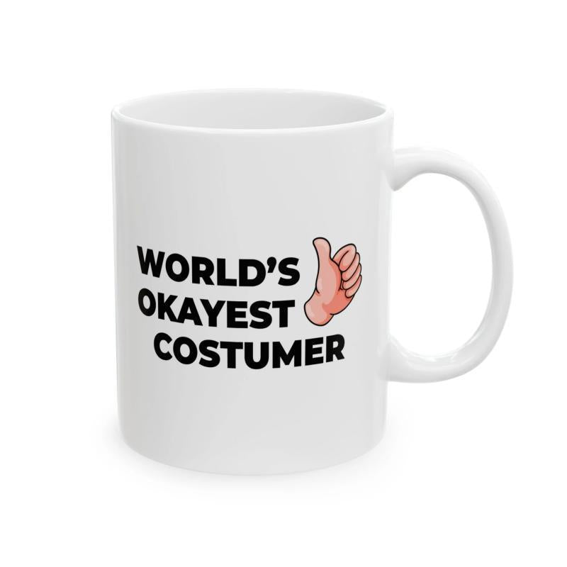 Tailorly White Ceramic 11 oz Mug - Worlds Okayest Costumer Simple White Ceramic With Cartoon Thumbs Up Hand Humorous Mug