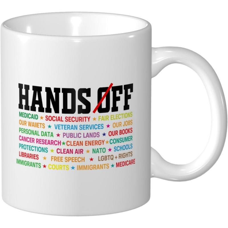 Tailorly White Ceramic 11 oz Mug - Hands Off Bold Black Lettering With Colorful Rows Of Social Issues Slogan