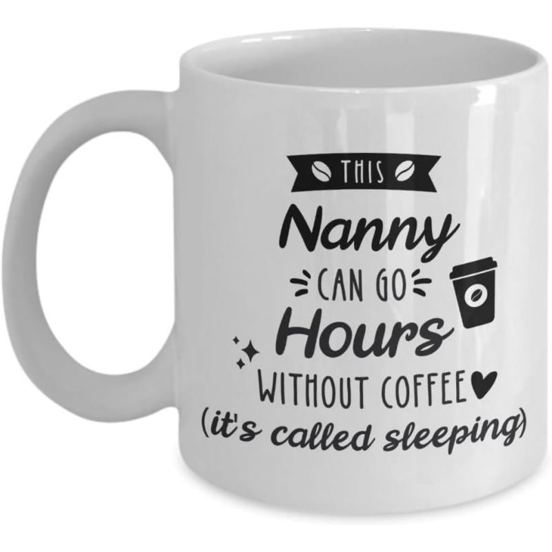 Tailorly White Ceramic 11 oz Mug - This Nanny Can Go Hours Without Coffee Its Called Sleeping Minimalist Black Typography With Small Coffee Icons And Decorative