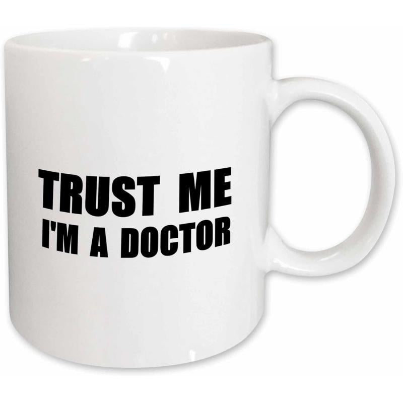 Tailorly White Ceramic 11 oz Mug - Trust Me Im A Doctor Clean Minimalist Black Typography On Polished