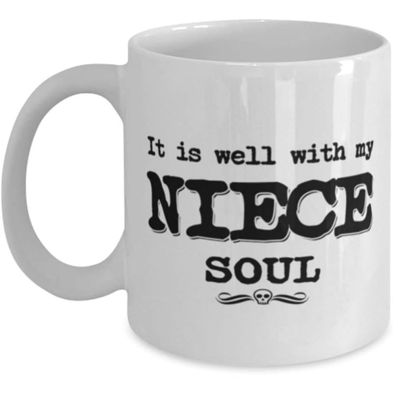 Tailorly White Ceramic 11 oz Mug - It Is Well With My Niece Soul Bold Vintage Typography Featuring A Small Decorative Skull Symbol Typography
