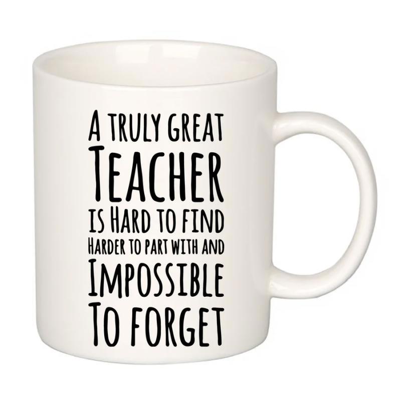 Tailorly White Ceramic 11 oz Mug - A Truly Great Teacher Is Hard To Find Harder To Part With And Impossible To Forget Minimalist Vertical Typography Design On