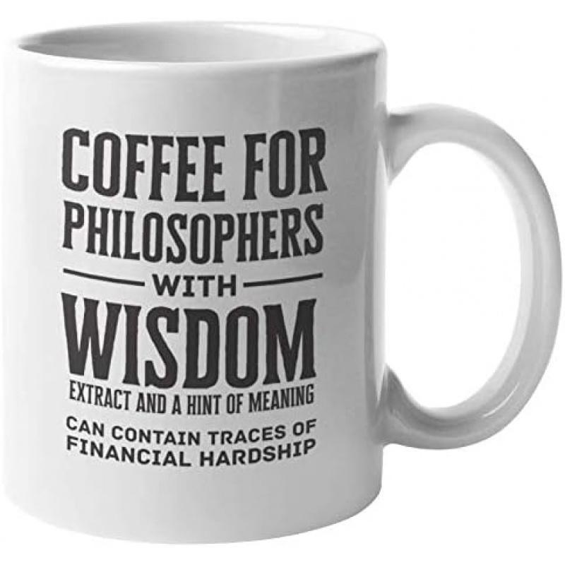 Tailorly White Ceramic 11 oz Mug - Coffee For Philosophers With Wisdom Extract And A Hint Of Meaning Can Contain Traces Of Financial Hardship Simple Polished With