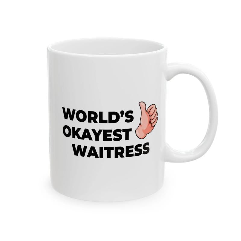 Tailorly White Ceramic 11 oz Mug - Worlds Okayest Waitress Comic Style Thumbs Up Sign With Thick Bold Typography Hand