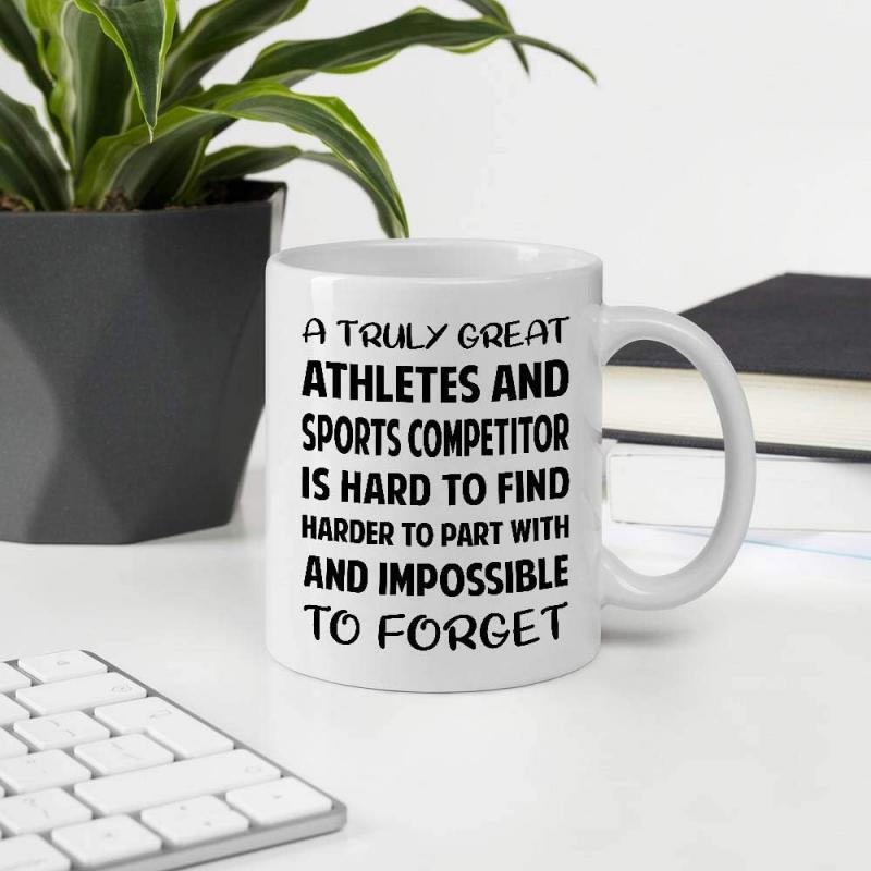 Tailorly White Ceramic 11 oz Mug - A Truly Great Athletes And Sports Competitor Is Hard To Find Harder To Part With And Impossible To Forget Clean Minimalist