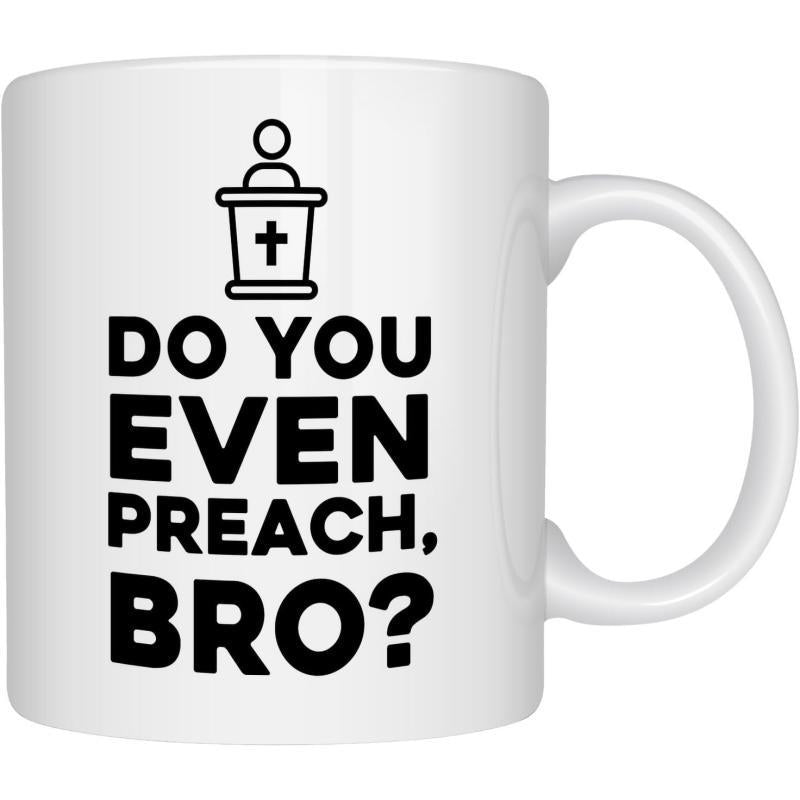Tailorly White Ceramic 11 oz Mug - Do You Even Preach Bro Simple Black Icon Of A Person Standing Behind A Sacred Religious Pulpit Preacher