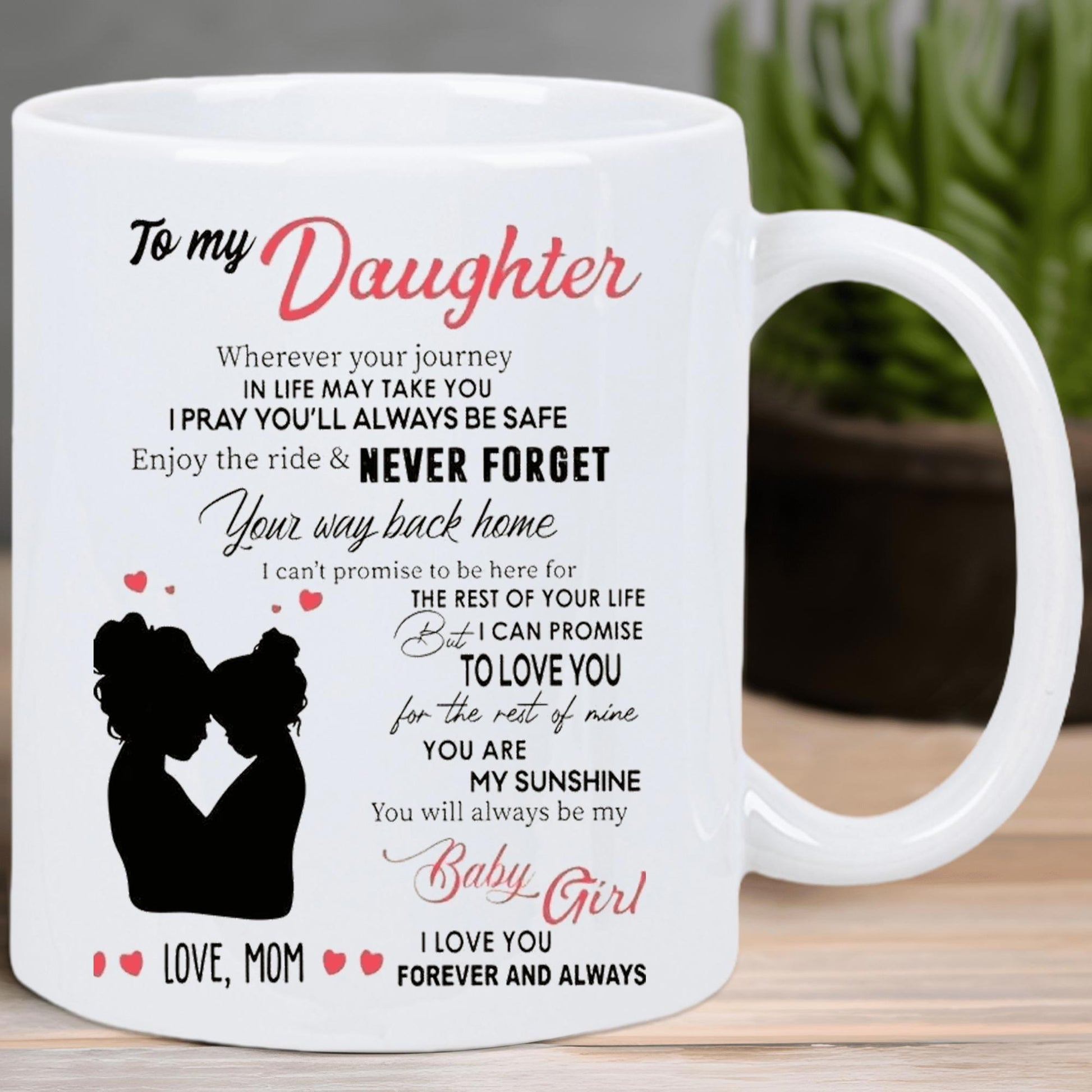 Tailorly White Ceramic 11 oz Mug - To My Daughter Love Mom Silhouette Of Mother And Daughter Touching Foreheads Among Tiny Hearts Mug
