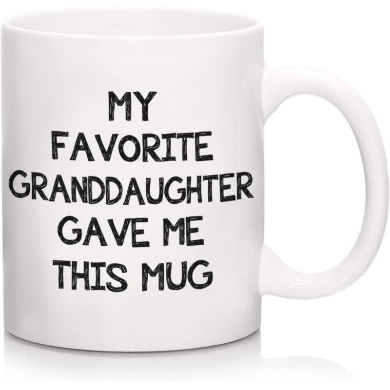 Tailorly White Ceramic 11 oz Mug - My Favorite Granddaughter Gave Me This Mug Simple Bold Black Handwritten Lettering On A Minimalist Surface Mug