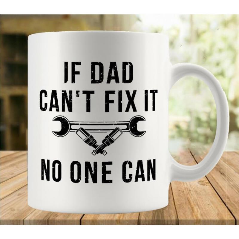 Tailorly White Ceramic 11 oz Mug - If Dad Cant Fix It No One Can Industrial Tools With Crossed Wrenches And Bold Distressed Decorative Wrench