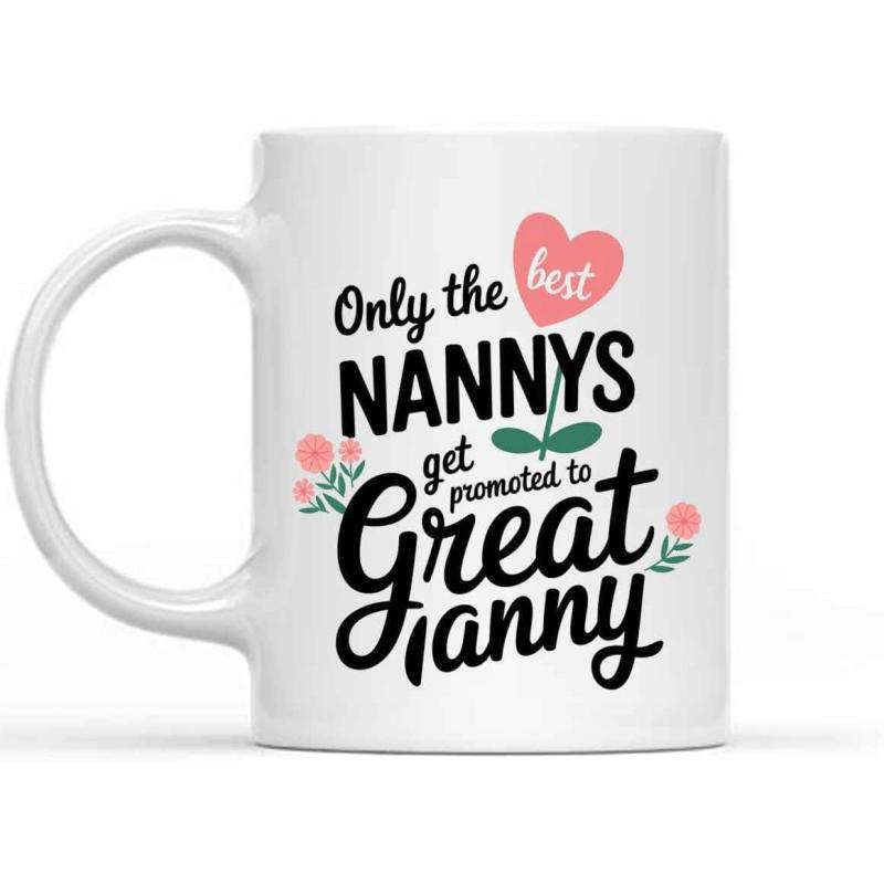 Tailorly White Ceramic 11 oz Mug - Only The Best Nannys Get Promoted To Great Granny Delicate Pink Heart With Floral Accents And Script Typography Text Heart