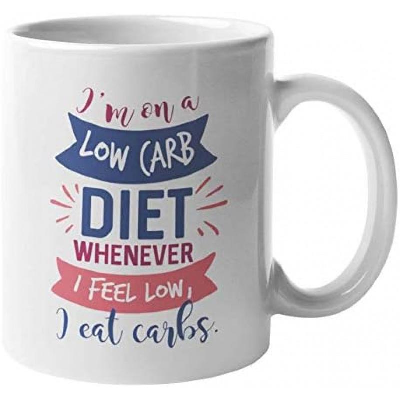 Tailorly White Ceramic 11 oz Mug - Im On A Low Carb Diet Whenever I Feel Low I Eat Carbs White Ceramic Coffee Cup With Humorous Text And Ribbon Design Mug