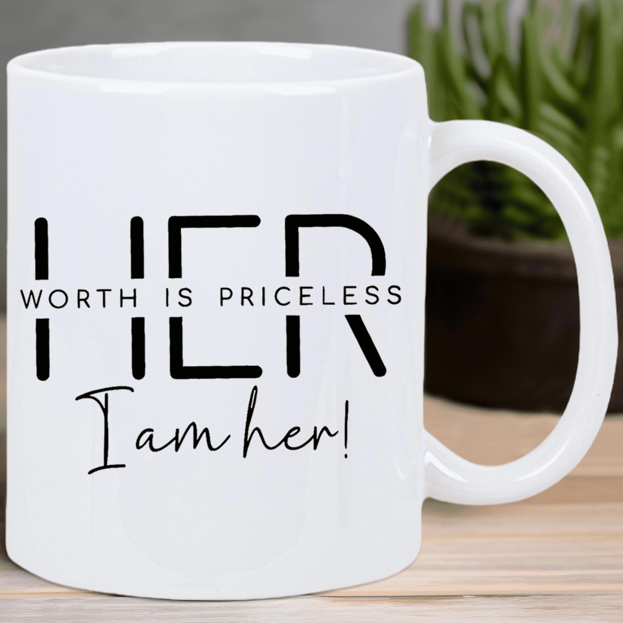 Tailorly White Ceramic 11 oz Mug - Her Worth Is Priceless I Am Her Minimalist Black Typography On A Smooth White Polished Ceramic Mug