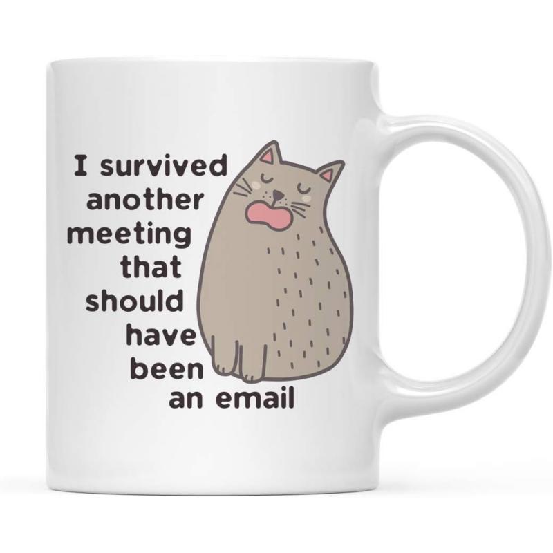 Tailorly White Ceramic 11 oz Mug - I Survived Another Meeting That Should Have Been An Email Lazy Grumpy Feline Sitting Peacefully With Funny Expression Cat