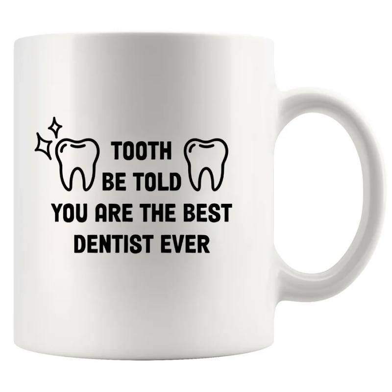 Tailorly White Ceramic 11 oz Mug - Tooth Be Told You Are The Best Dentist Ever Minimalist Black Line Drawing Featuring Shining Sparkles And Dental Icons Tooth