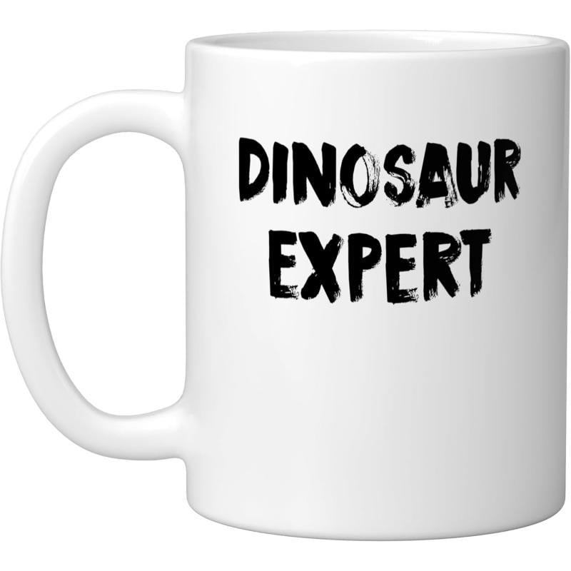 Tailorly White Ceramic 11 oz Mug - Dinosaur Expert Distressed Black Ink Lettering Printed On Pure