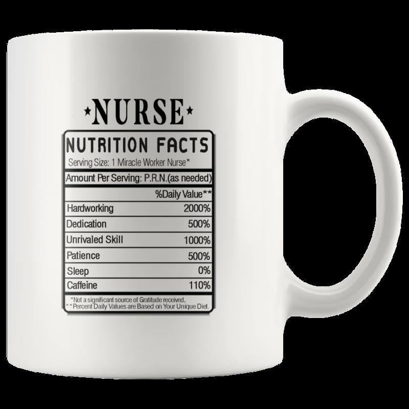 Tailorly White Ceramic 11 oz Mug - Nurse Nutrition Facts Structured Black And White Table Layout Listing Various Medical Professional Virtues Label